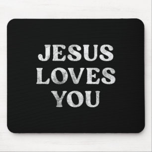 The Phrase Jesus Loves You On A Premium Tri-blend Mouse Pad