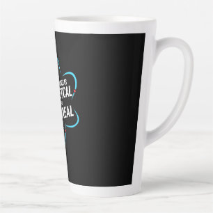 The Physics Is Theoretical But The Fun Is Real Latte Mug