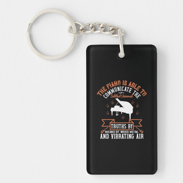 The Piano Is Able To Communicate Keychain (Front)