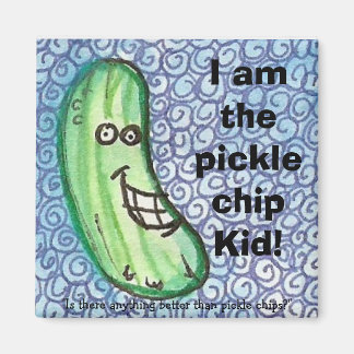 The pickle chip kid magnet