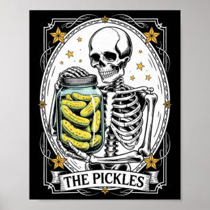 The Pickles Tarot Card Skeleton Canning Season Gar Poster