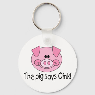 The Pig Says Oink Keychain