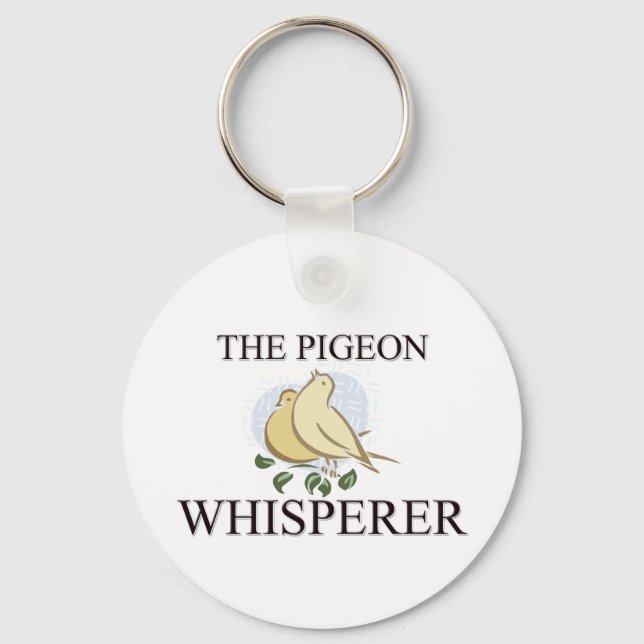 The Pigeon Whisperer Keychain (Front)