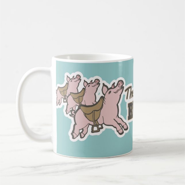 The pigs are saddled ready to fly fun mug (Left)