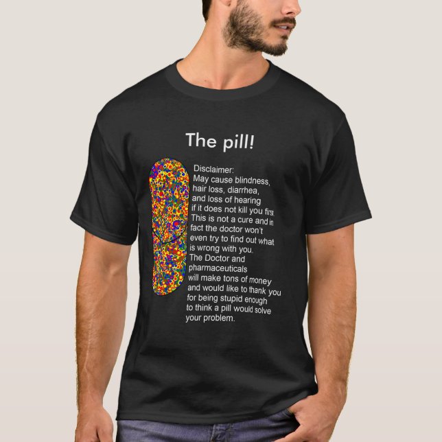 The pill T-Shirt (Front)