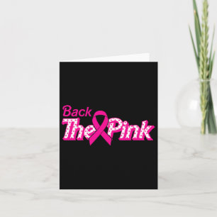 The Pink Breast Cancer Support Cancer Warrior  Card