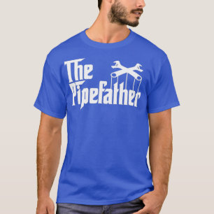 The Pipefather T  Funny Plumber Profession Mens T-Shirt