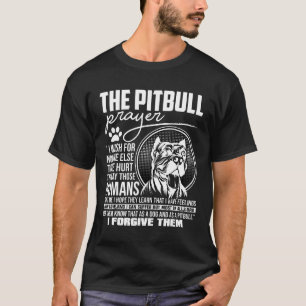 The Pitbull Prayer I Love My Pitbull New T-Shirt
