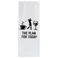 The Plane For Today Funny Golf Wine Coffee Golfer