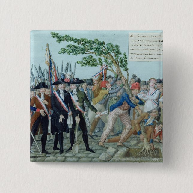 The Planting of a Tree of Liberty, c.1789 2 Inch Square Button (Front)