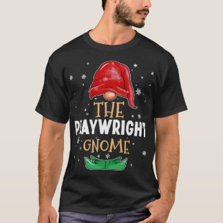 The playwright Gnome Family Matching Christmas Out T-Shirt