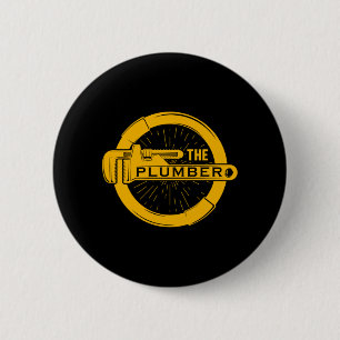 The Plumber Plumbing Pipe Craft Profession Gift 2 Inch Round Button