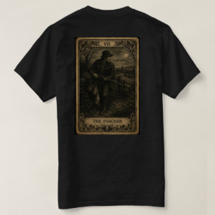 The Poacher Card T shirt