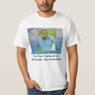 The Poet Caldwell Lee: Books-Ebooks-Audiobooks T-Shirt