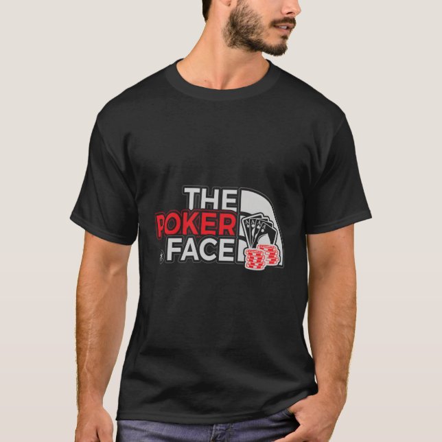 The Poker Face Card Player T-Shirt (Front)