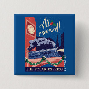 The Polar Express - All Aboard! 2 Inch Square Button