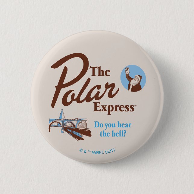 The Polar Express | "Do You Hear The Bell" Retro 2 Inch Round Button (Front)