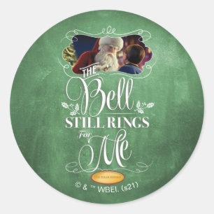 The Polar Express   "The Bell Still Rings For Me" Classic Round Sticker