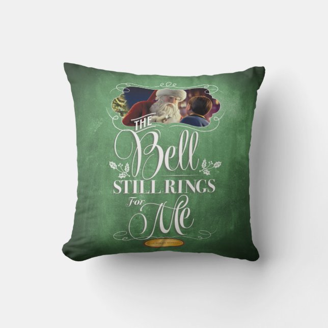 The Polar Express | "The Bell Still Rings For Me" Throw Pillow (Front)