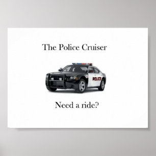 The Police Cruiser Poster
