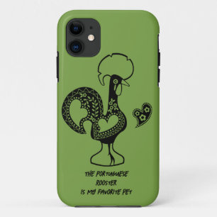 The Portuguese Rooster is my favourite pet iPhone 11 Case