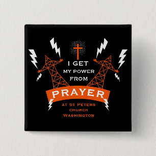 The Power Of Prayer 2 Inch Square Button