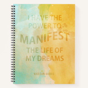 The power to manifest, Law of Attraction  Notebook
