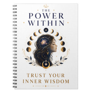 The Power Within Notebook -Trust Your Inner Wisdom