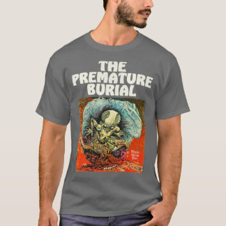 The Premature Burial T-Shirt