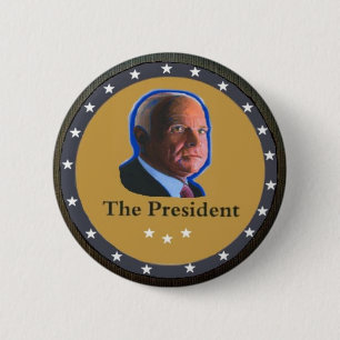 The President: John McCain 2 Inch Round Button