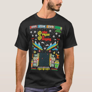 The Price Is Wrong   T-Shirt
