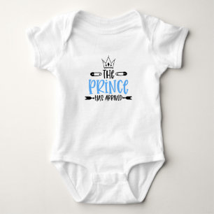 The Prince has Arrived Baby Bodysuit