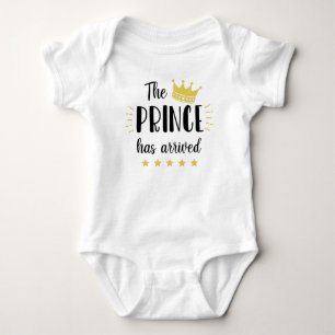 The Prince Has Arrived  Baby Bodysuit