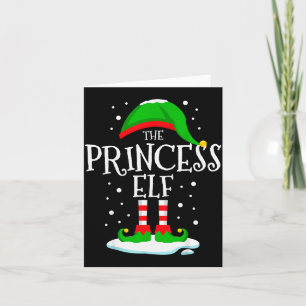 The Princess Elf Christmas Family Matching Xmas Wo Card