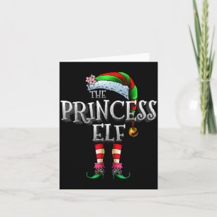 The Princess Elf Shirt Matching Family Funny Chris Card