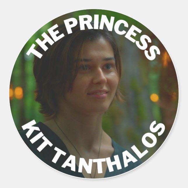 The Princess - Kit Tanthalos Classic Round Sticker (Front)