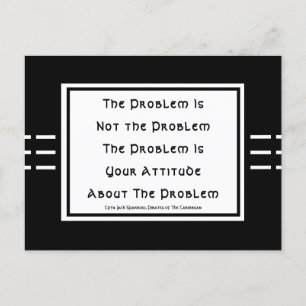 THE PROBLEM IS NOT THE PROBLEM, Cpt.Jack Sparrow Postcard