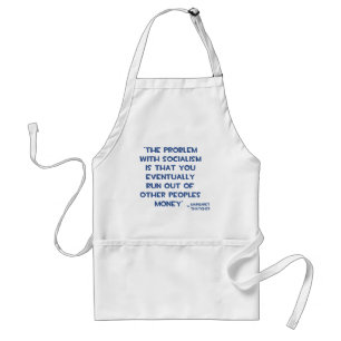 THE PROBLEM WITH SOCIALISM MARGARET THATCHER QUOTE STANDARD APRON
