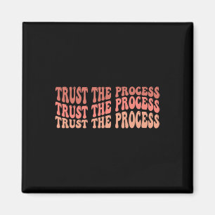 The Process Self Love Inspirational Quote Magnet
