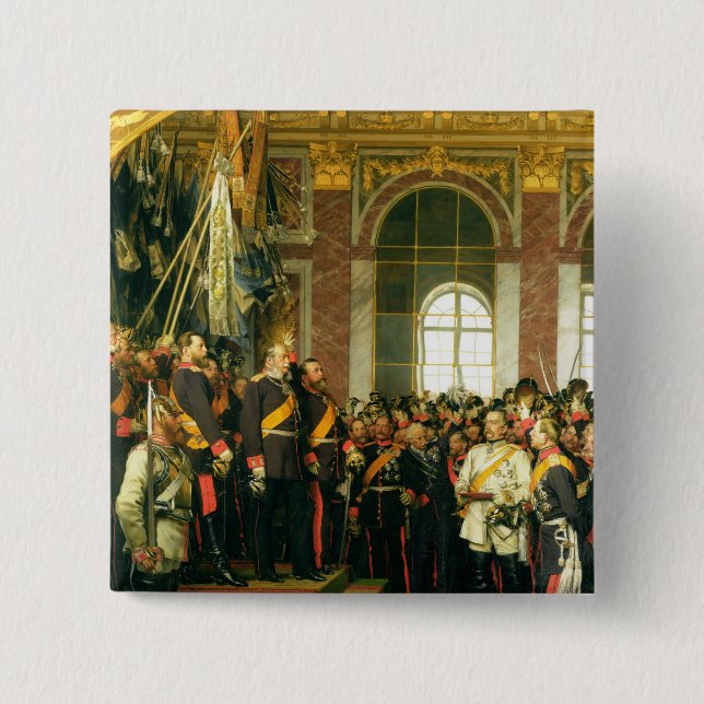 The Proclamation of Wilhelm as Kaiser 2 Inch Square Button (Front)