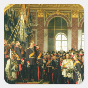 The Proclamation of Wilhelm as Kaiser Square Sticker