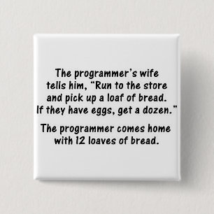 The Programmer and His Wife - Second in a series 2 Inch Square Button