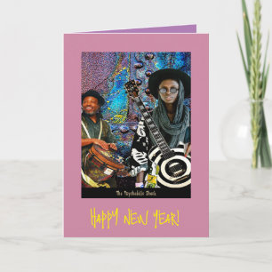 The Psychedelic Shack...Happy New Year! Holiday Card