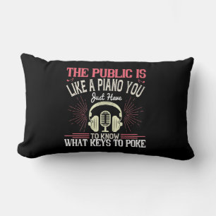 The Public Is Like A Piano Lumbar Pillow