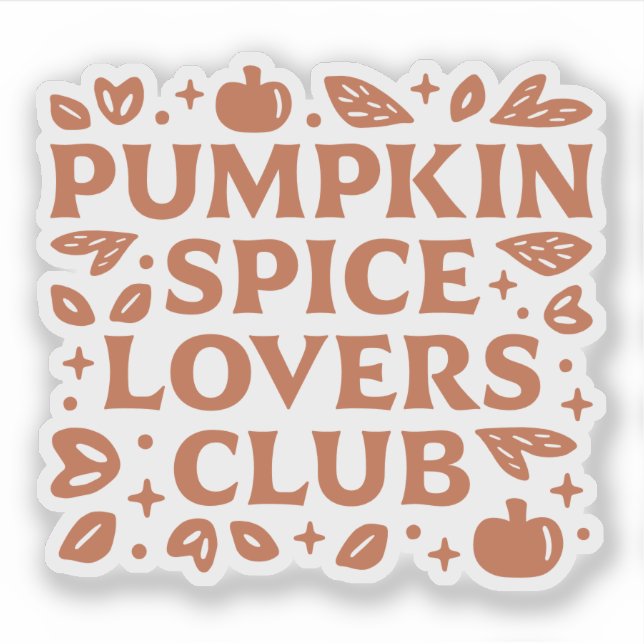 The Pumpkin Spice Lovers Club (Front)