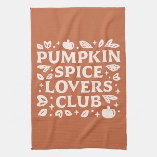 The Pumpkin Spice Lovers Club Kitchen Towel