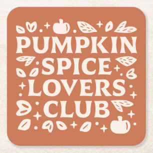 The Pumpkin Spice Lovers Club Square Paper Coaster