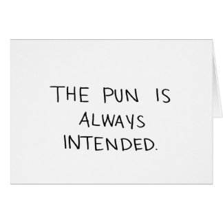 The Pun is Always Intended