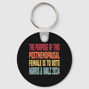 The Purpose Fotr This Post Menopausal Female Harri Keychain