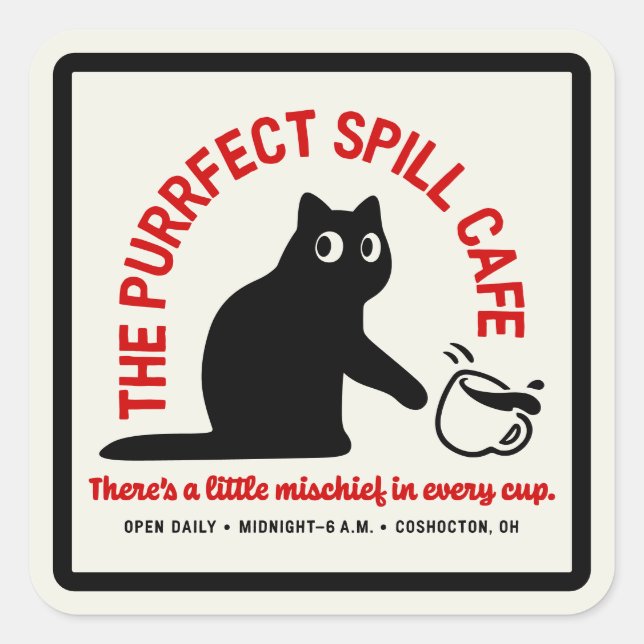 The Purrfect Spill Cafe Square Sticker (Front)